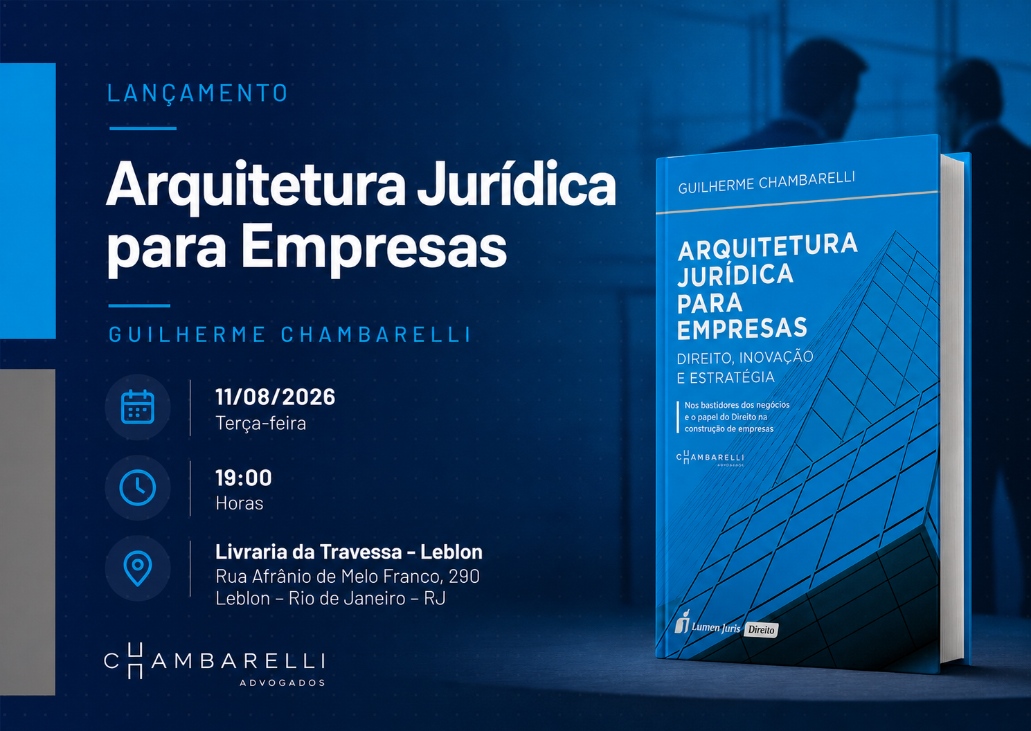 Foto Guilherme Chambarelli lança o livro “Arquitetura Jurídica para Empresas” pela Editora Lumen Juris